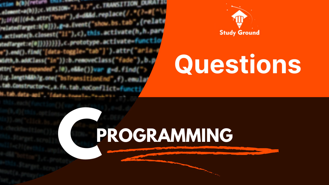 Basic Programming Questions on C Programming Language ( Part II )